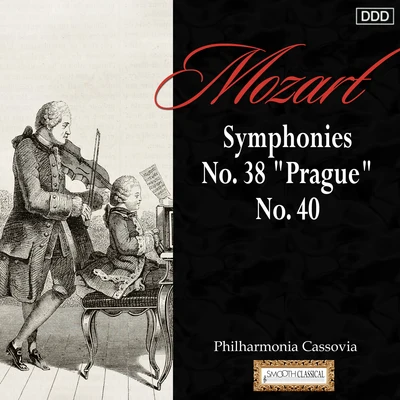 Mozart: Symphonies Nos. 38, "Prague" and 40 專輯 Johannes Wildner