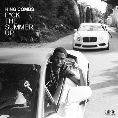 F*ck the Summer Up 专辑 R.A.E/King Combs