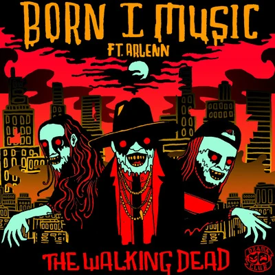 The Walking Dead 專輯 Born I Music