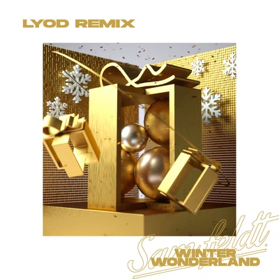 JeeCeeSam Feldt Winter Wonderland (LYOD Remix)