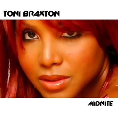 Midnite 专辑 Toni Braxton