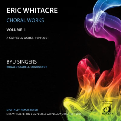 Whitacre: Choral Works, Vol. 1 专辑 BYU Singers