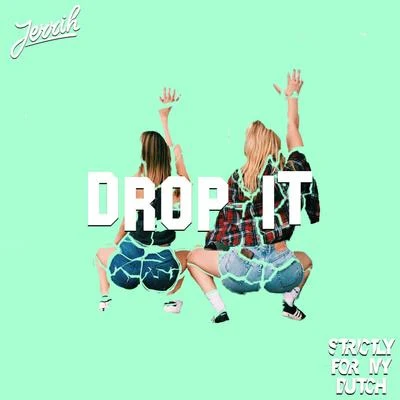 Drop It 專輯 Jerrih/Giobro/Panda Cat/Contrass