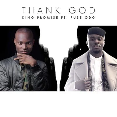 Thank God 專輯 Killbeatz/King Promise/Ofori Amponsah