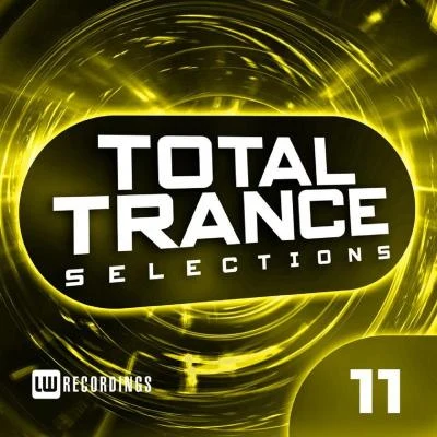 Total Trance Selections, Vol. 11 專輯 Duncan Newell/Dan Stone/Tycoos/Jackob Rocksonn/Renegade System