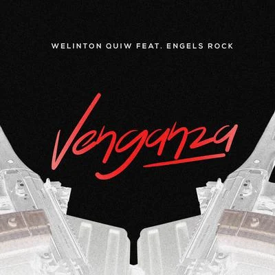 Venganza (feat. Engels Rock) 專輯 Cesar Pena/Welinton Quiw