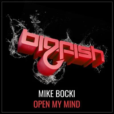 Open My Mind 專輯 Jasted/Mike Bocki