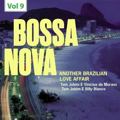 Bossa Nova. Another Brazilian Love Affair, Vol. 9 專輯 Tom Jobim/Antônio Carlos Jobim