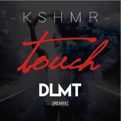 Touch (DLMT Remix) 專輯 DLMT/Laura Davie