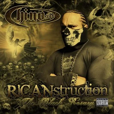 RICANstruction: The Black Rosary 專輯 Chino XL/Twista/KXNG Crooked/Shoestring/Ras Kass