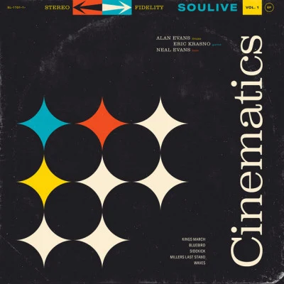 Soulive Cinematics Vol. 1