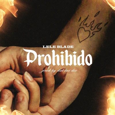 Prohibido 專輯 Lele Blade/Ackeejuice Rockers/Jude & Frank