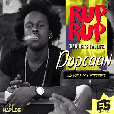 Rup Rup (Bad Inna Real Life) 專輯 Popcaan