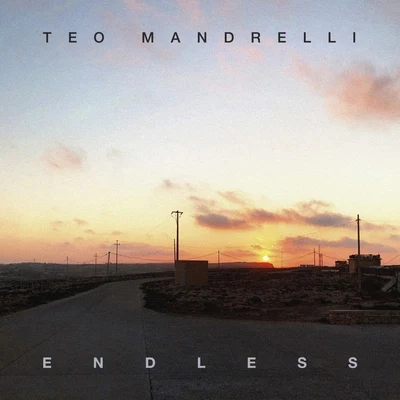 Endless 专辑 Tristan Carmichael/Curtis Richa/Teo Mandrelli