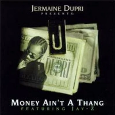 Money Aint A Thang 專輯 Jermaine Dupri