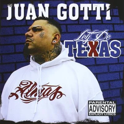 Ley de Texas 专辑 Juan Gotti/Mr Raskal