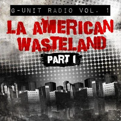 G-Unit Radio, Vol. 1: La American Wasteland, Pt. 1 專輯 Barbara Wilson/Nate Dogg