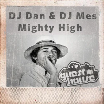 DJ Dan Mighty High