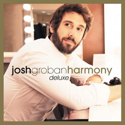 Harmony (Deluxe) 專輯 Josh Groban