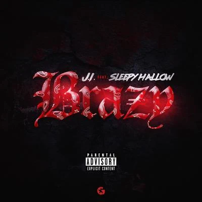 Brazy (feat. Sleepy Hollow) 專輯 LilCent/wewantwraiths/J.I the Prince of N.Y