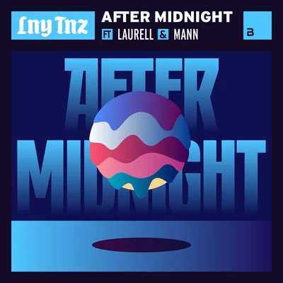 After Midnight 專輯 LNY TNZ/Dirtcaps