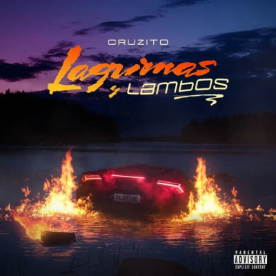 Lagrimas y Lambos 專輯 Fito Blanko/Cruzito