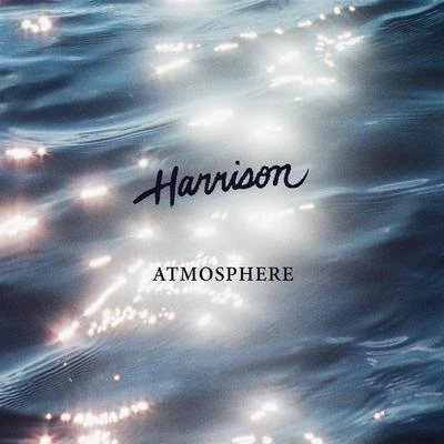 Atmosphere 专辑 HARRISON