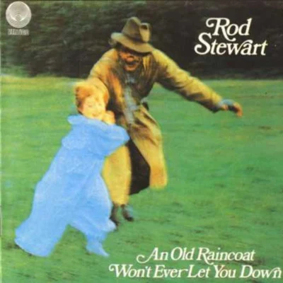 An Old Raincoat Wont Ever Let You Down 專輯 Rod Stewart