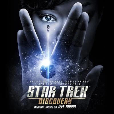 Star Trek: Discovery (Original Soundtrack) 专辑 Jeff Russo