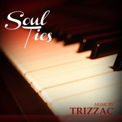 Soul Ties 專輯 Trizzac/Karma