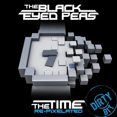 The Time (Dirty Bit) (Re-Pixelated) (Remixes) 專輯 Black Eyed Peas