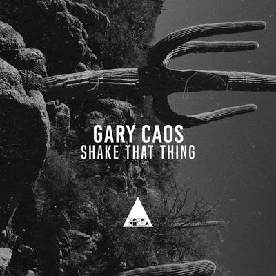 Shake That Thing 專輯 Gary Caos/Dr. Space