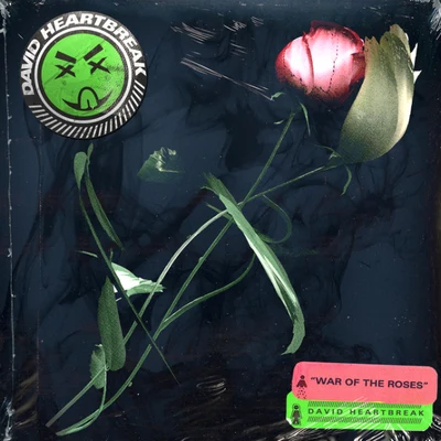 War Of The Roses (Single) 專輯 David Heartbreak/Cy Kosis/Rell the Soundbender