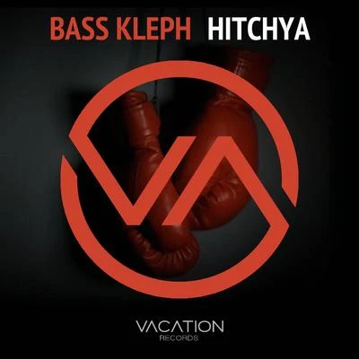 Hitchya 专辑 Bass Kleph