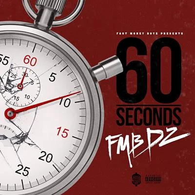 60 Seconds 專輯 Scoot Da Kidd/Fmb Dz