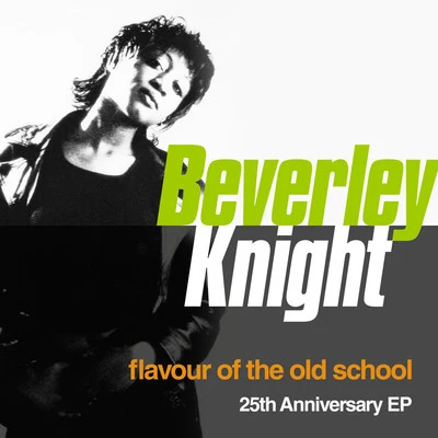 Flavour Of The Old School (25th Anniversary EP) 專輯 Beverley Knight/Roachford