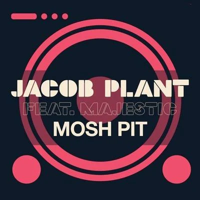 Mosh Pit 专辑 Jacob Plant/Stylo G