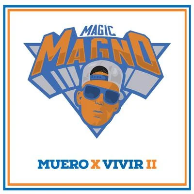 Muero x vivir II 專輯 AMBKOR/Magic Magno