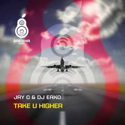 Take U Higher 專輯 DJ Eako