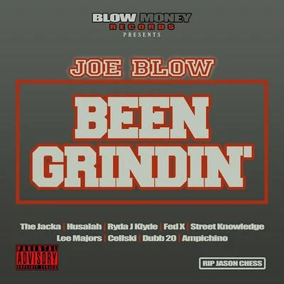 Been Grindin 專輯 Joe Blow/Stevie Joe/Maffii