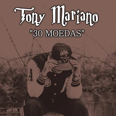 30 Moedas 专辑 Tony Mariano/Dj Luanzinho/FP do Trem Bala/Mc Rael