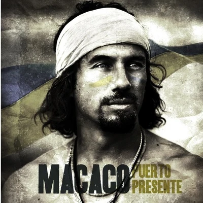 Puerto Presente EP 专辑 Macaco/El Kanka