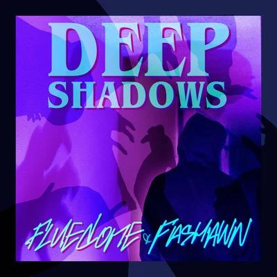 Deep Shadows (feat. Fashawn) 專輯 Fashawn