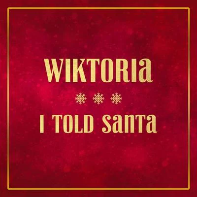 I Told Santa 專輯 Wiktoria