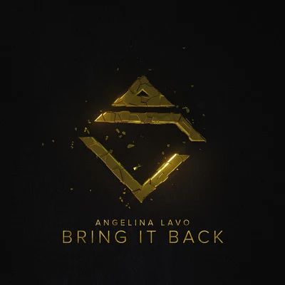 Bring It Back 專輯 Angelina Lavo/Cyborgs/Blamers