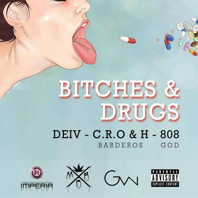 Bitches & Drugs 專輯 Big Deiv