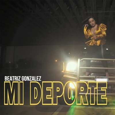 Mi Deporte 專輯 Priscilla G/Beatriz Gonzalez/Carolyn Rodriguez