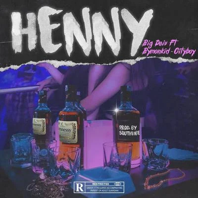 Henny 專輯 Big Deiv