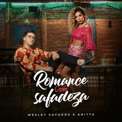 Romance Com Safadeza 專輯 Pedro Sampaio/Wesley Safadão/Daniel Caon