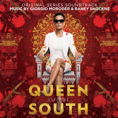 Queen of the South (Original Series Soundtrack) 專輯 Giorgio Moroder